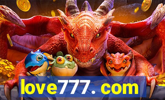 love777. com